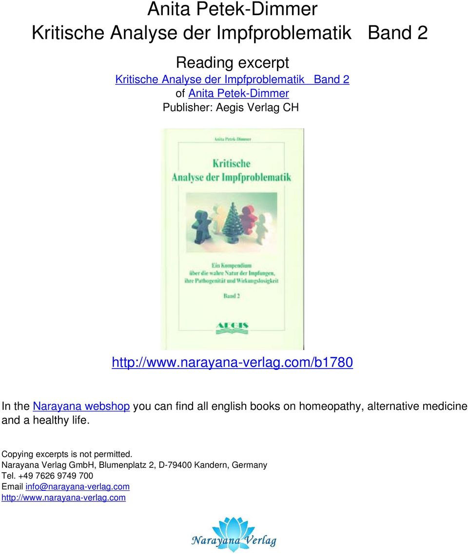 com/b1780 In the Narayana webshop you can find all english books on homeopathy, alternative medicine and a healthy life.