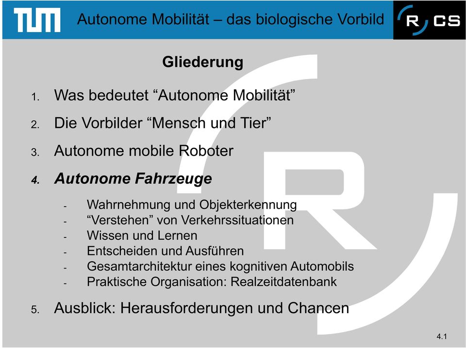 Autonome Fahrzeuge - Wahrnehmung und Objekterkennung - Verstehen von Verkehrssituationen -