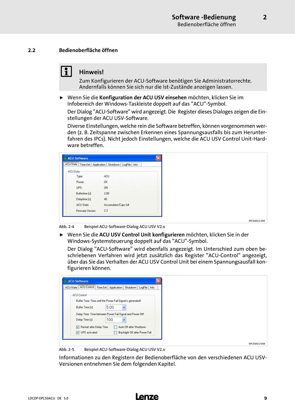ƒ Wenn Sie die Konfiguration der ACU USV einsehen möchten, klicken Sie im Infobereich der Windows Taskleiste doppelt auf das "ACU" Symbol. Der Dialog "ACU Software" wird angezeigt.