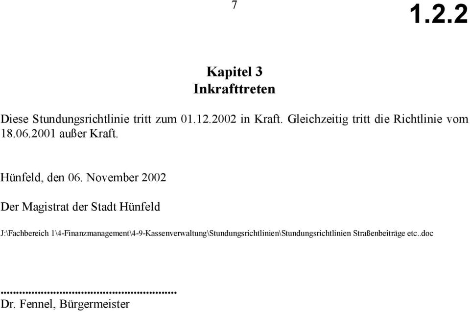 November 2002 Der Magistrat der Stadt Hünfeld J:\Fachbereich