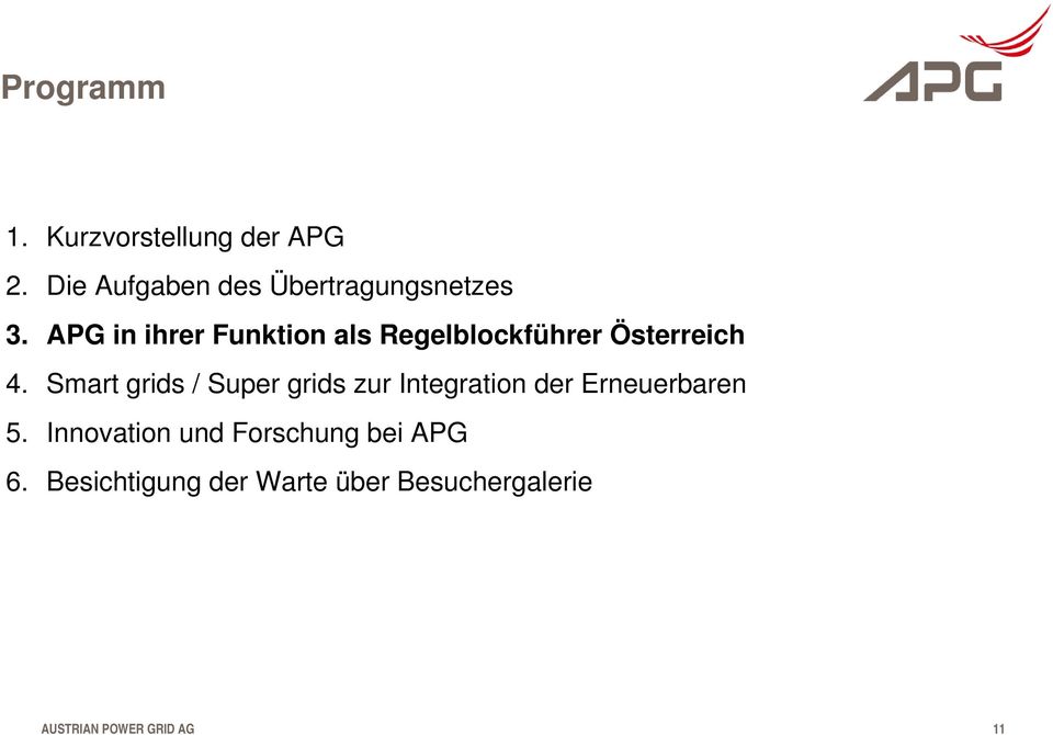 APG in ihrer Funktion als Regelblockführer Österreich 4.