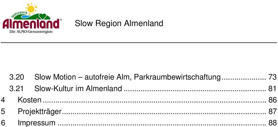 21 Slow-Kultur im Almenland.
