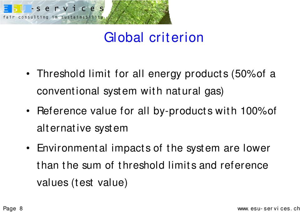 by-products with 100% of alternative system Environmental impacts of the