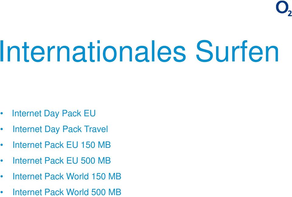 150 MB Internet Pack EU 500 MB Internet Pack