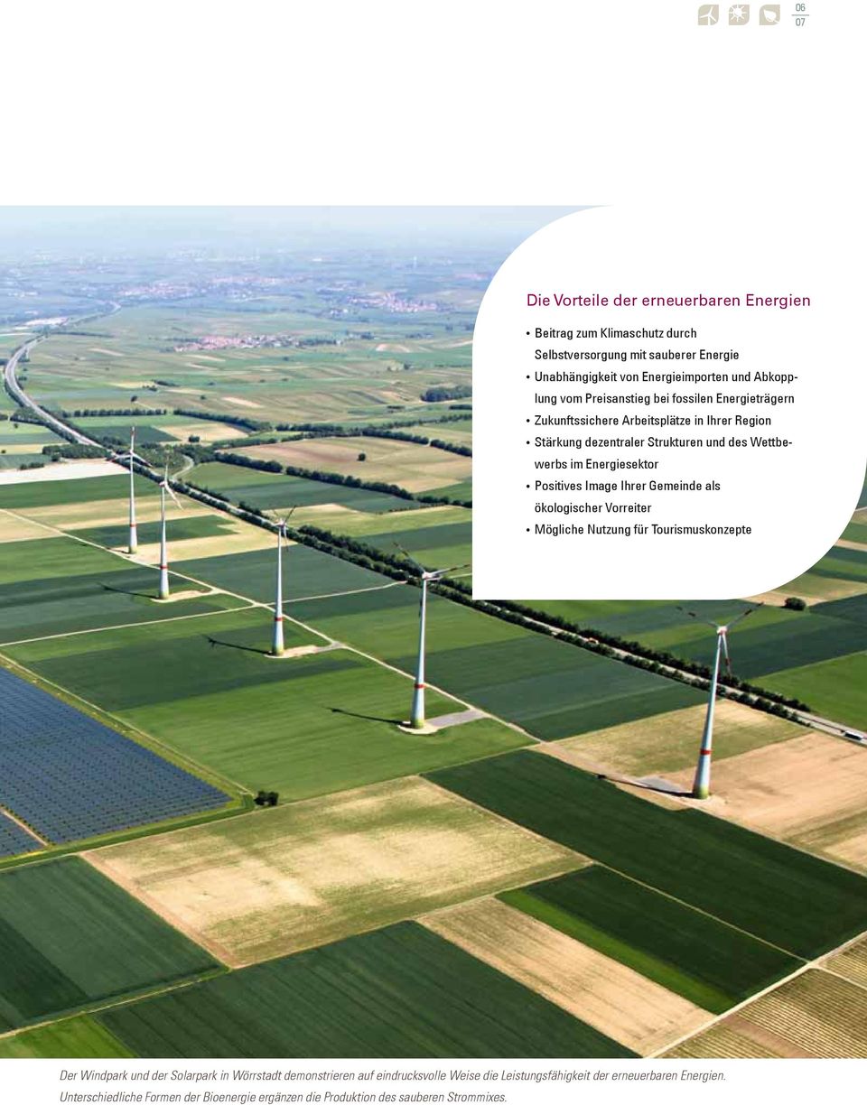 Energiesektor Positives Image Ihrer Gemeinde als ökologischer Vorreiter Mögliche Nutzung für Tourismuskonzepte Der Windpark und der Solarpark in Wörrstadt