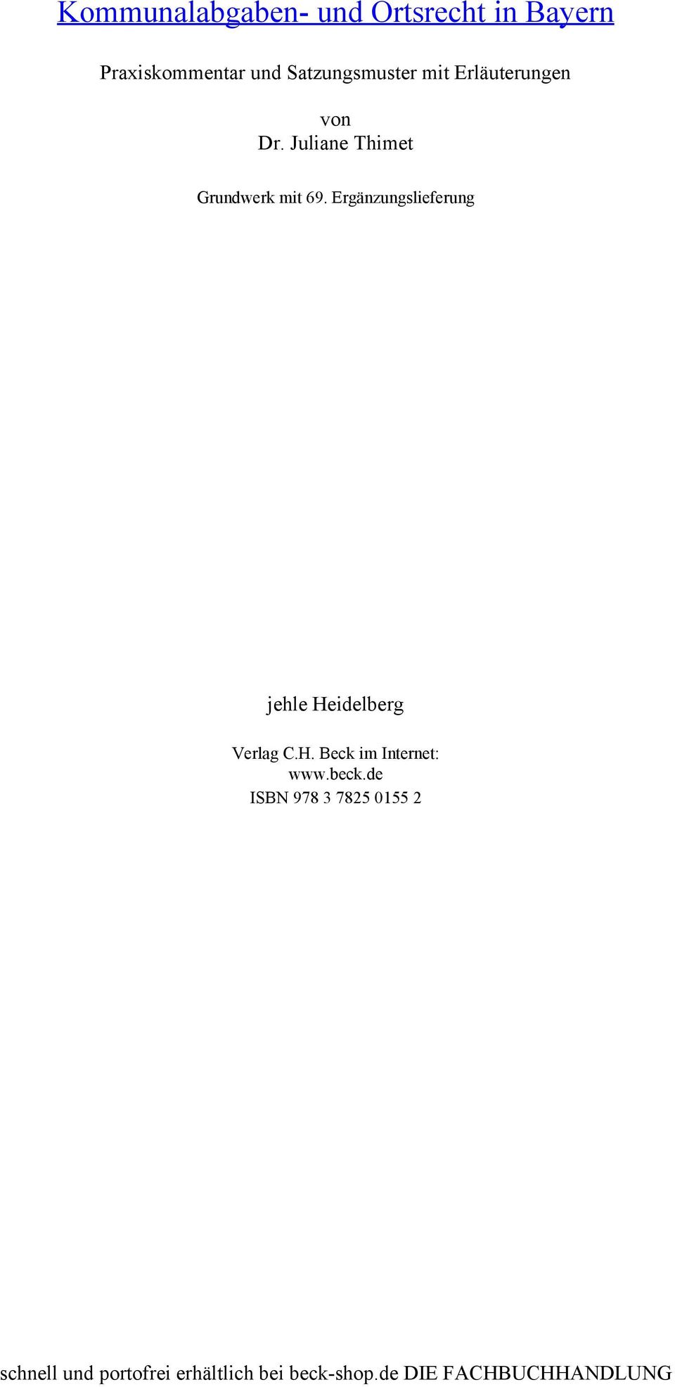 Ergänzungslieferung jehle Heidelberg Verlag C.H. Beck im Internet: www.beck.