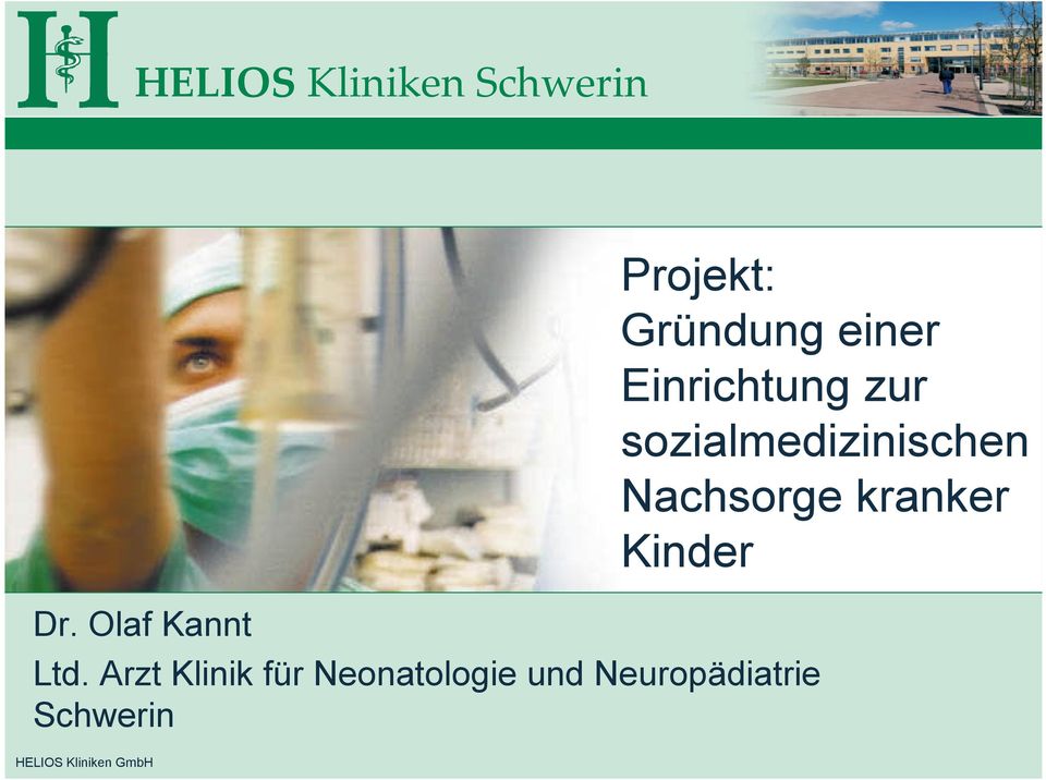 Neuropädiatrie Schwerin Projekt: Gründung