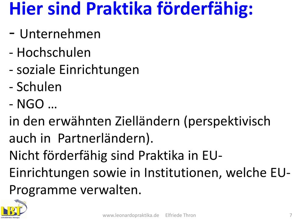 in Partnerländern).