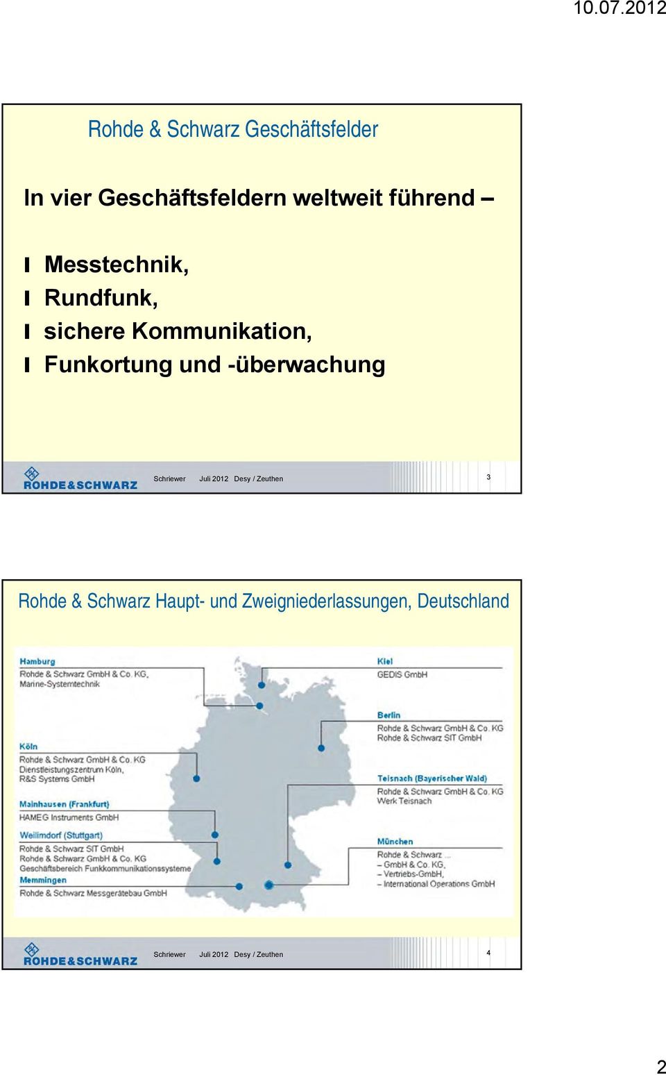 -überwachung Schriewer Jui 2012 Desy / Zeuthen 3 Rohde & Schwarz