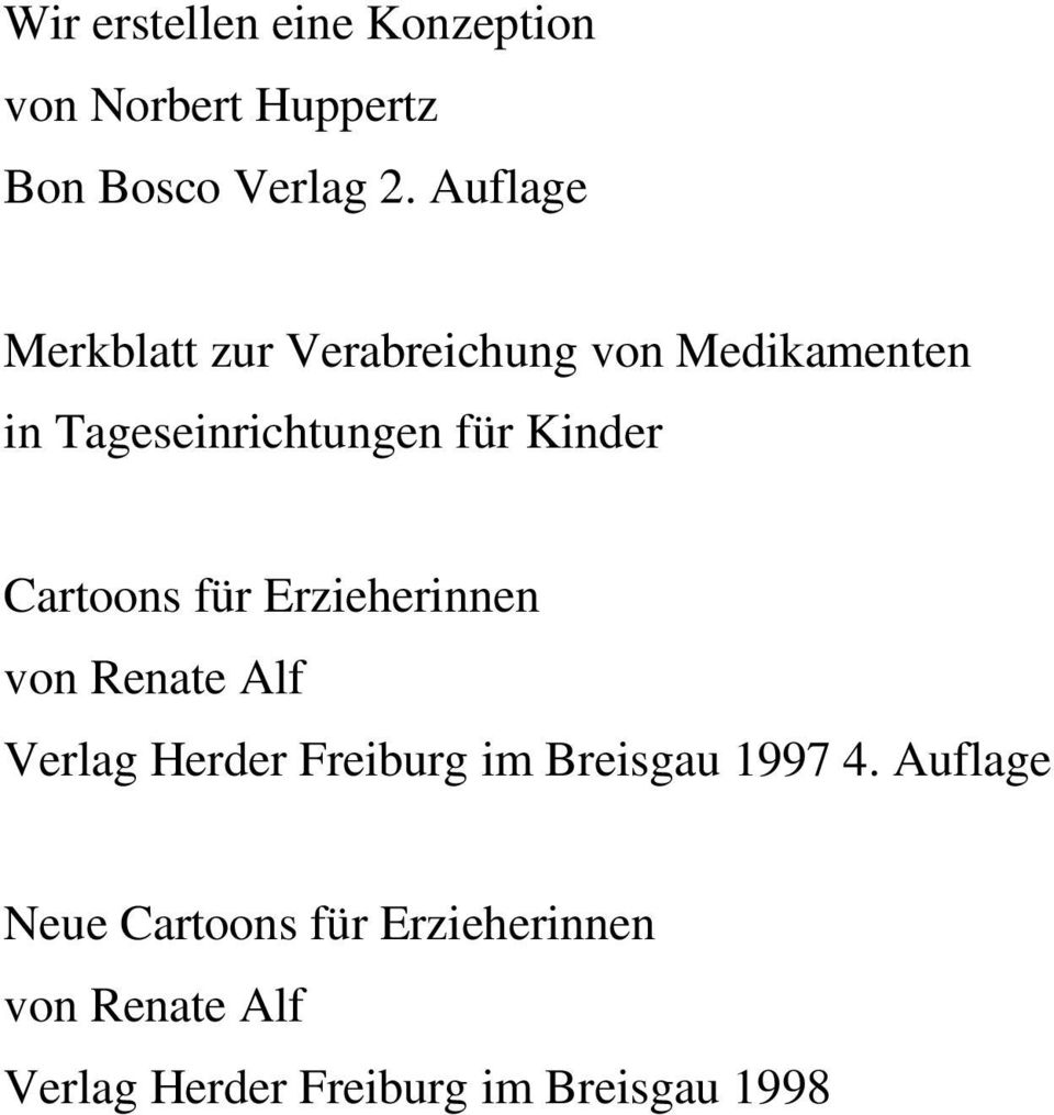 Kinder Cartoons für Erzieherinnen von Renate Alf Verlag Herder Freiburg im Breisgau
