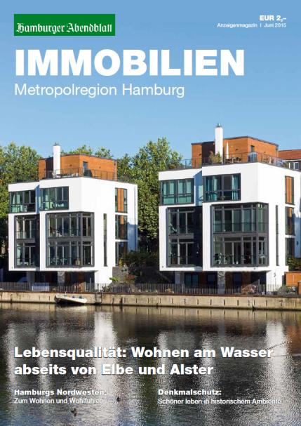 Magazine im Hamburger Abendblatt IMMOBILIEN Präsentieren Sie sich und Ihr Unternehmen in einem erstklassigen Umfeld.