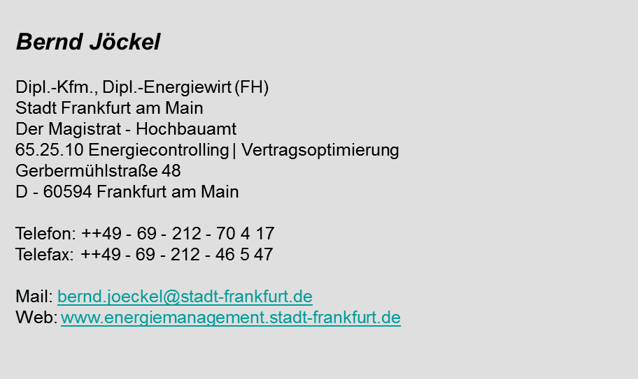 Bernd Jöckel Dipl.-Kfm., Dipl.-Energiewirt (FH) Der Magistrat - Hochbauamt 65.25.