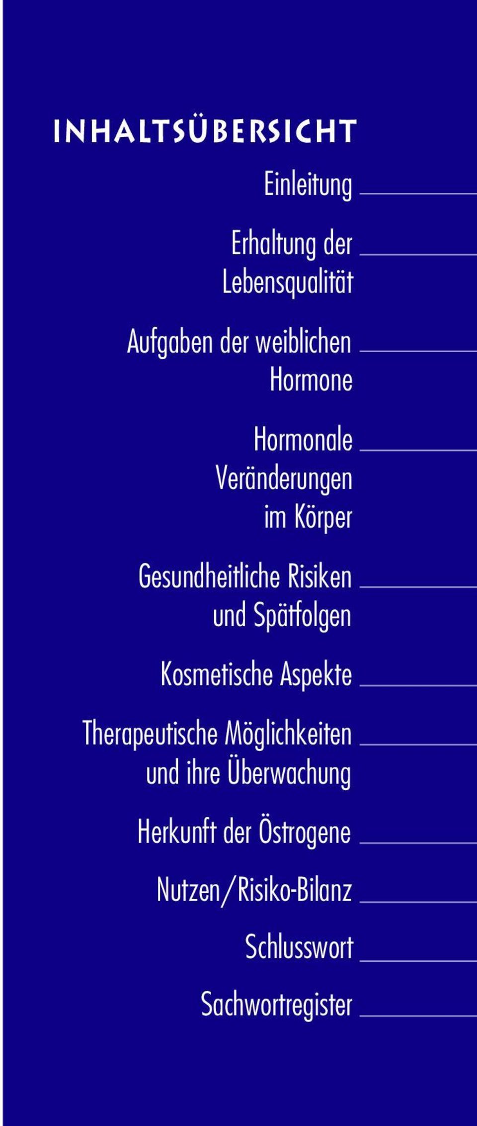 Risiken und Spätfolgen Kosmetische Aspekte Therapeutische Möglichkeiten und