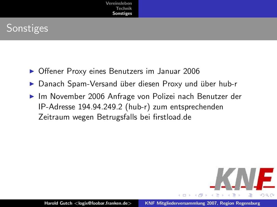 2006 Anfrage von Polizei nach Benutzer der IP-Adresse 194.94.249.