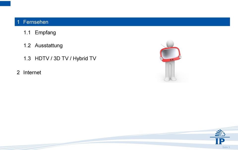 Ausstattung HDTV /