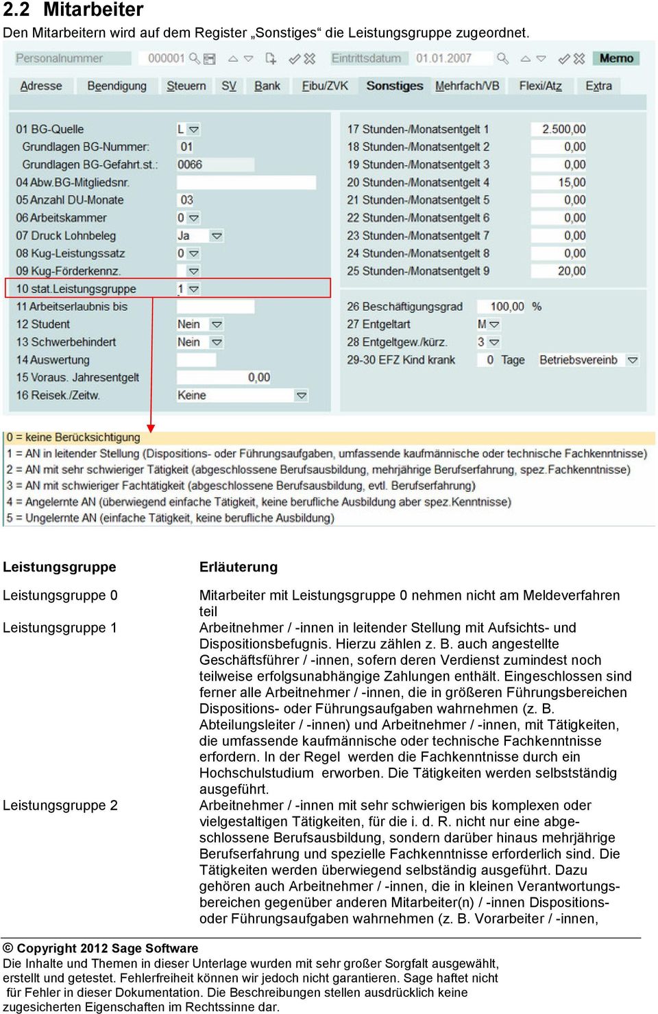 Aufsichts- und Dispositionsbefugnis. Hierzu zählen z. B. auch angestellte Geschäftsführer / -innen, sofern deren Verdienst zumindest noch teilweise erfolgsunabhängige Zahlungen enthält.