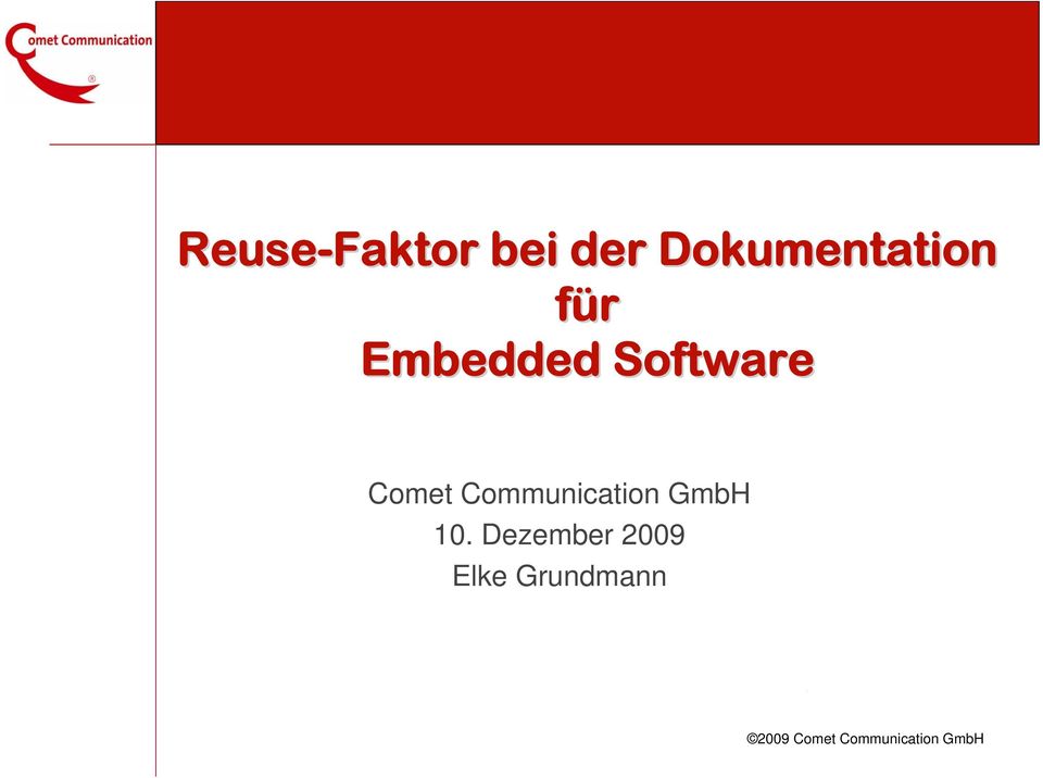 Software Comet Communication