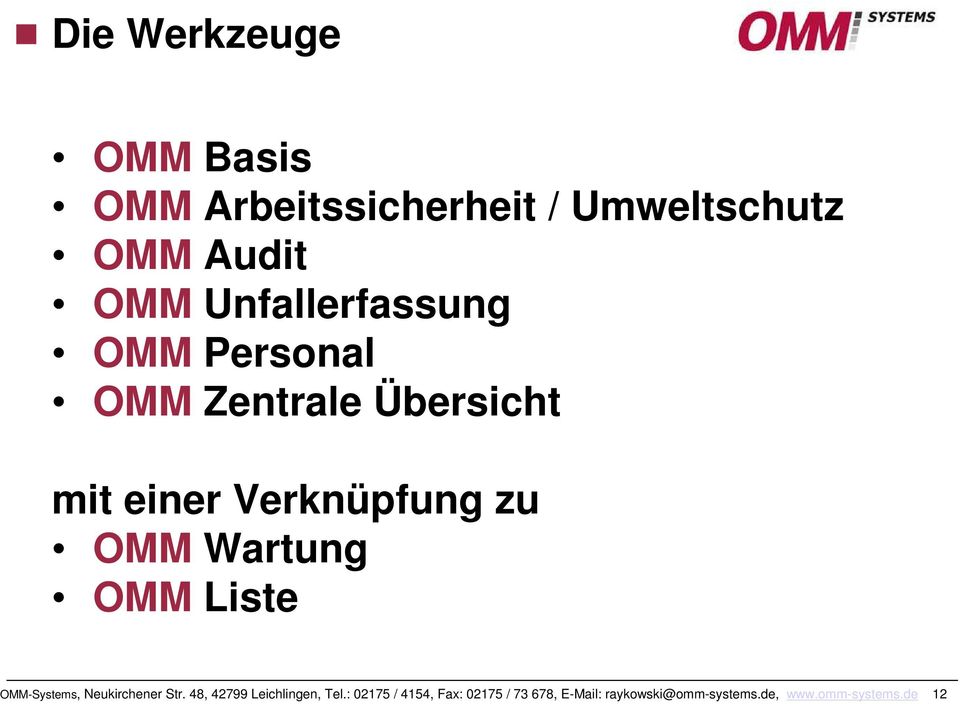 Wartung OMM Liste OMM-Systems, Neukirchener Str. 48, 42799 Leichlingen, Tel.