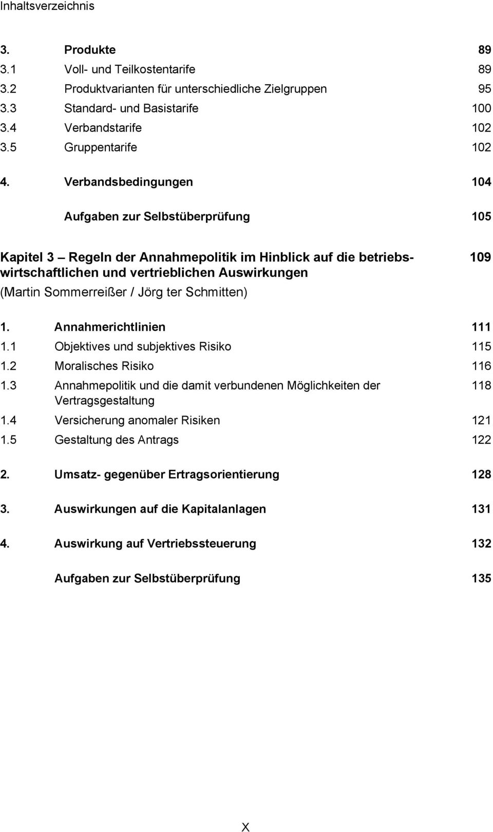 ter Schmitten) 109 1. Annahmerichtlinien 111 1.4 1.