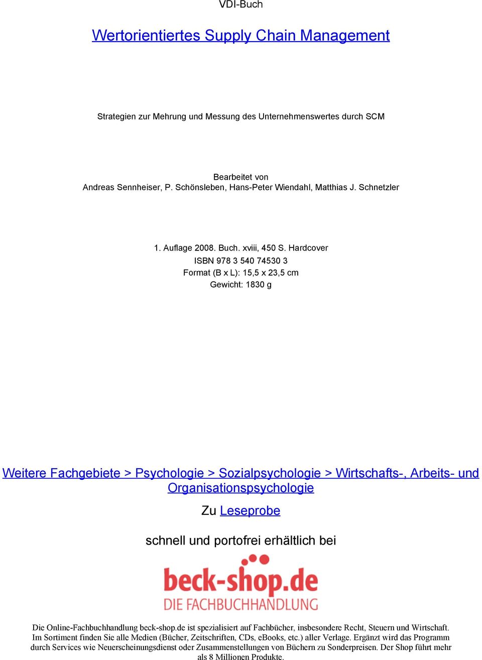 Hardcover ISBN 978 3 540 74530 3 Format (B x L): 15,5 x 23,5 cm Gewicht: 1830 g Weitere Fachgebiete > Psychologie > Sozialpsychologie > Wirtschafts-, Arbeits- und Organisationspsychologie Zu