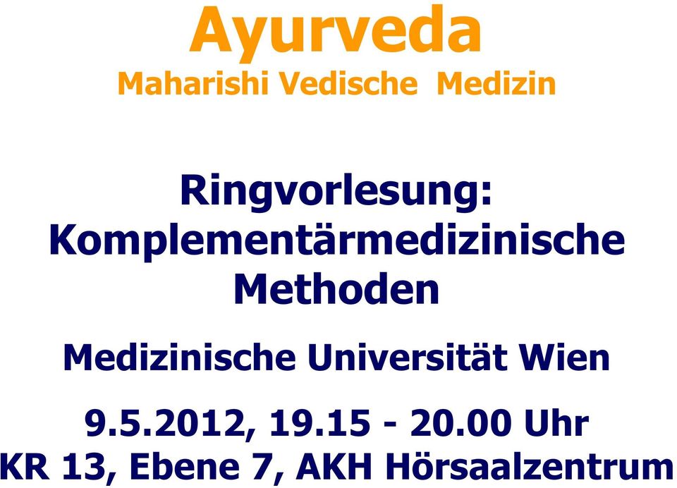 Methoden Medizinische Universität Wien 9.5.