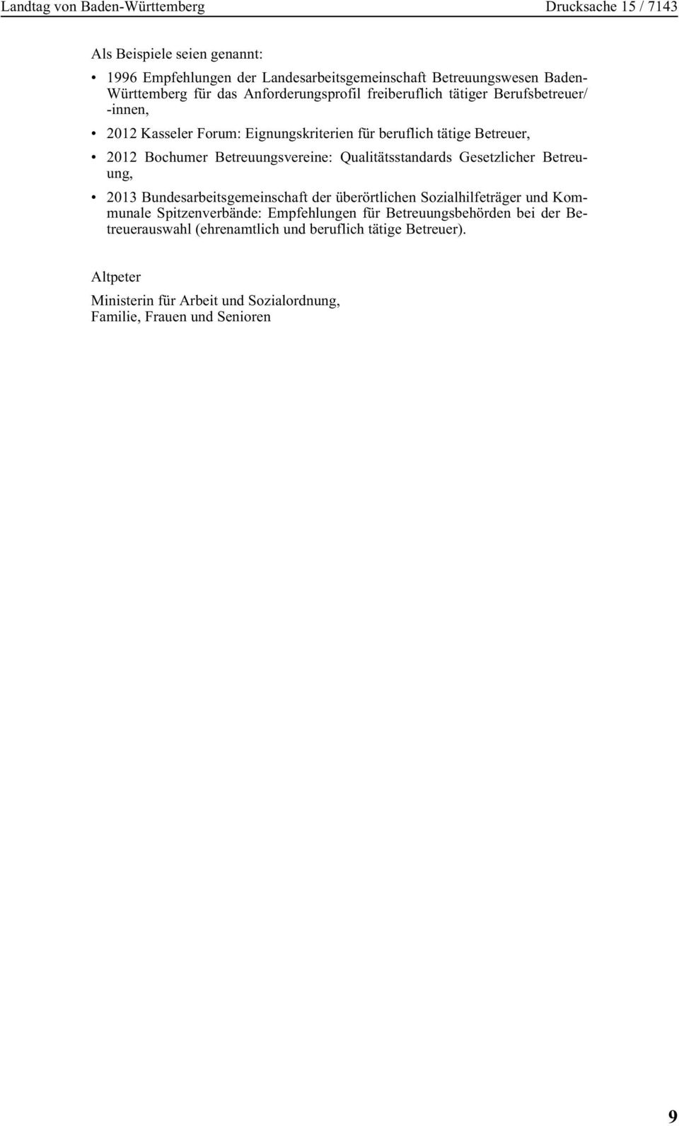 Gesetzlicher Betreuung, 2013 Bundesarbeitsgemeinschaft der überörtlichen Sozialhilfeträger und Kommunale Spitzenverbände: Empfehlungen für
