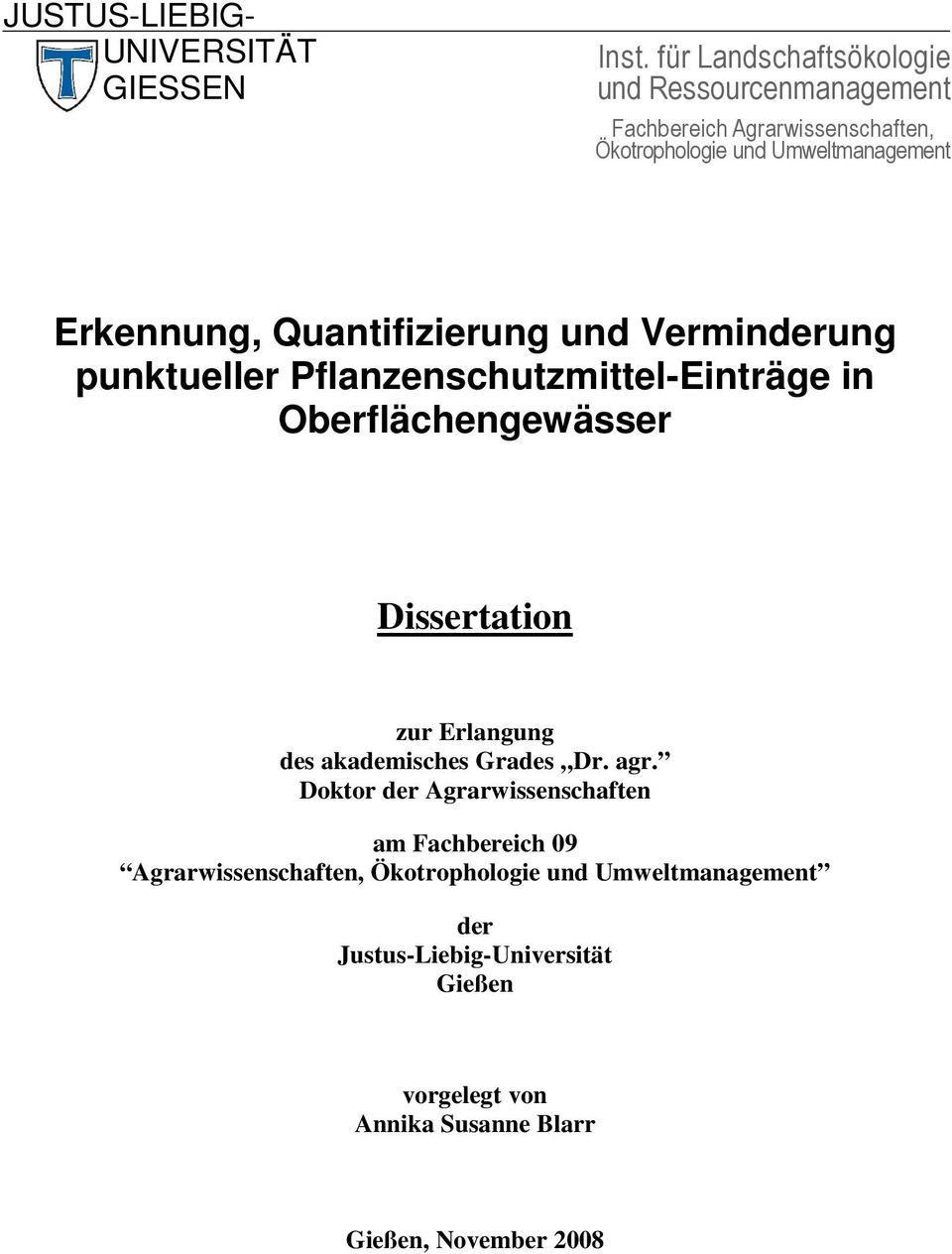 Quantifizierung und Verminderung punktueller Pflanzenschutzmittel-Einträge in Oberflächengewässer Dissertation zur Erlangung des