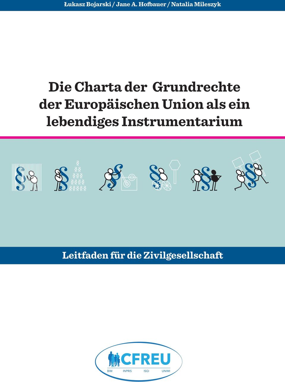 Grundrechte der Europäischen Union als ein