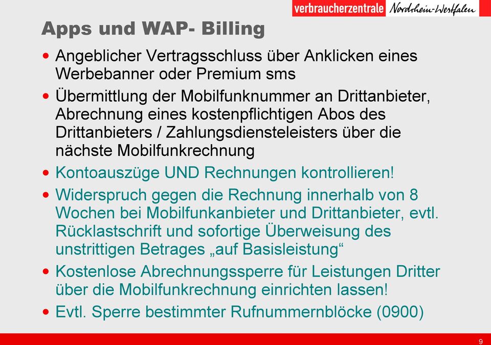 Widerspruch gegen die Rechnung innerhalb von 8 Wochen bei Mobilfunkanbieter und Drittanbieter, evtl.