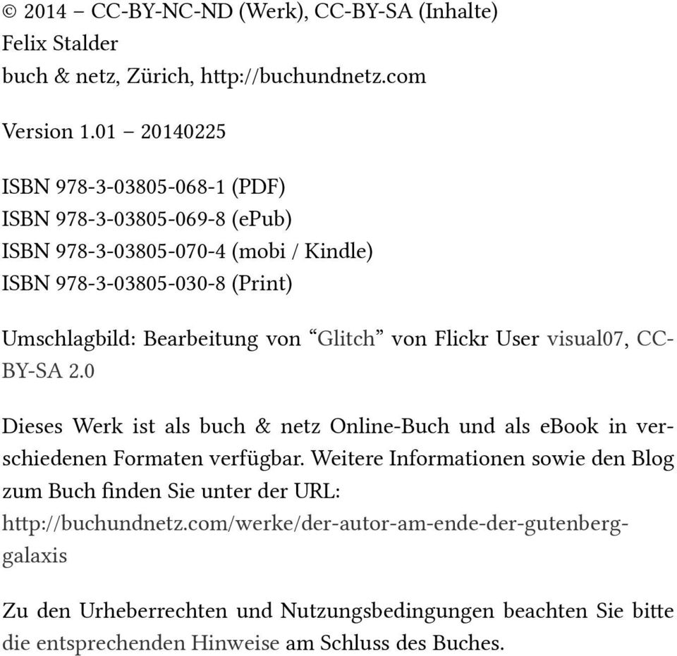 von Glitch von Flickr User visual07, CC- BY-SA 2.0 Dieses Werk ist als buch & netz Online-Buch und als ebook in verschiedenen Formaten verfügbar.