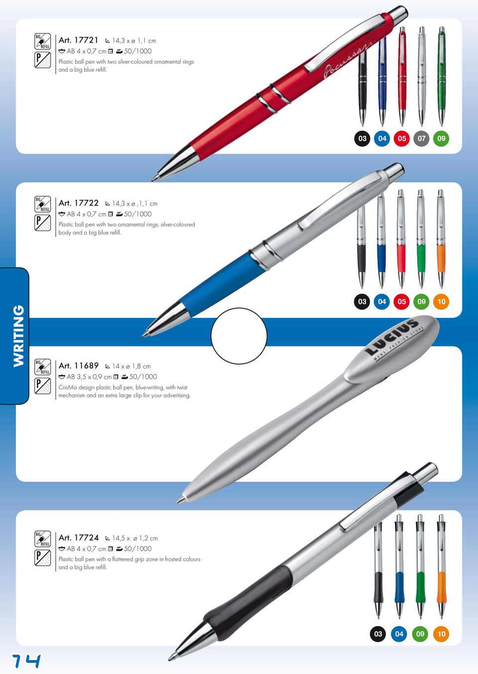 11689 14 x ø 1,8 cm AB 3,5 x 0,9 cm 50/1000 CrisMa design plastic ball pen, blue-writing, with twist mechanism and an extra large clip for your