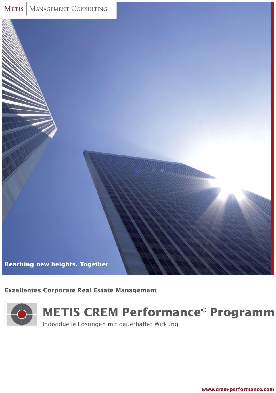 Management METIS CREM Performance Programm