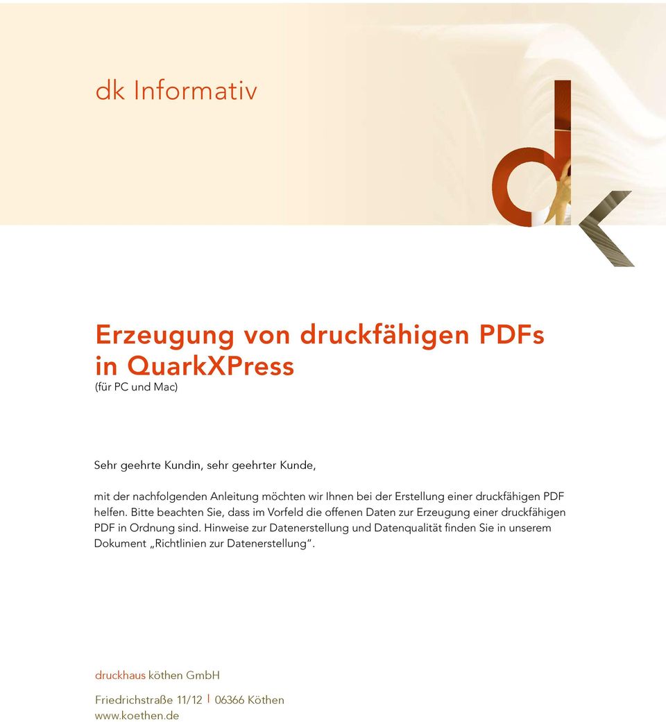 Bitte beachten Sie, dass im Vorfeld die offenen Daten zur Erzeugung einer druckfähigen PDF in Ordnung sind.