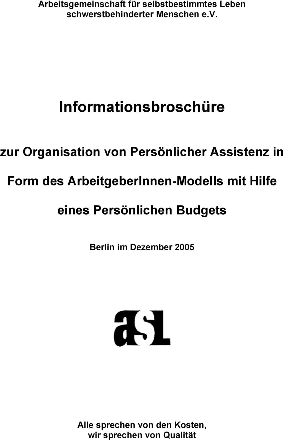 Informationsbroschüre zur Organisation von Persönlicher Assistenz in Form
