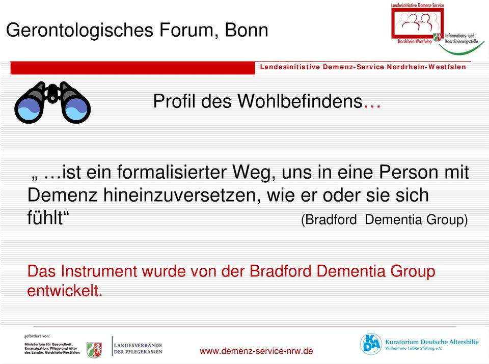 er oder sie sich fühlt (Bradford Dementia Group) Das