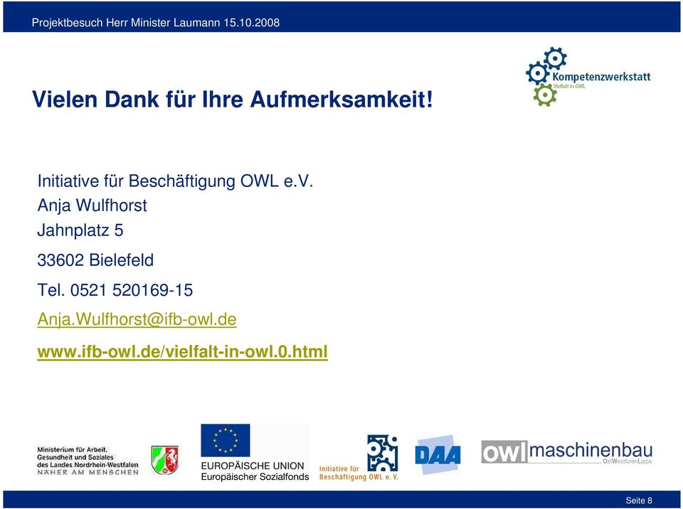 Initiative für Beschäftigung OWL e.v. Anja Wulfhorst Jahnplatz 5 33602 Bielefeld Tel.