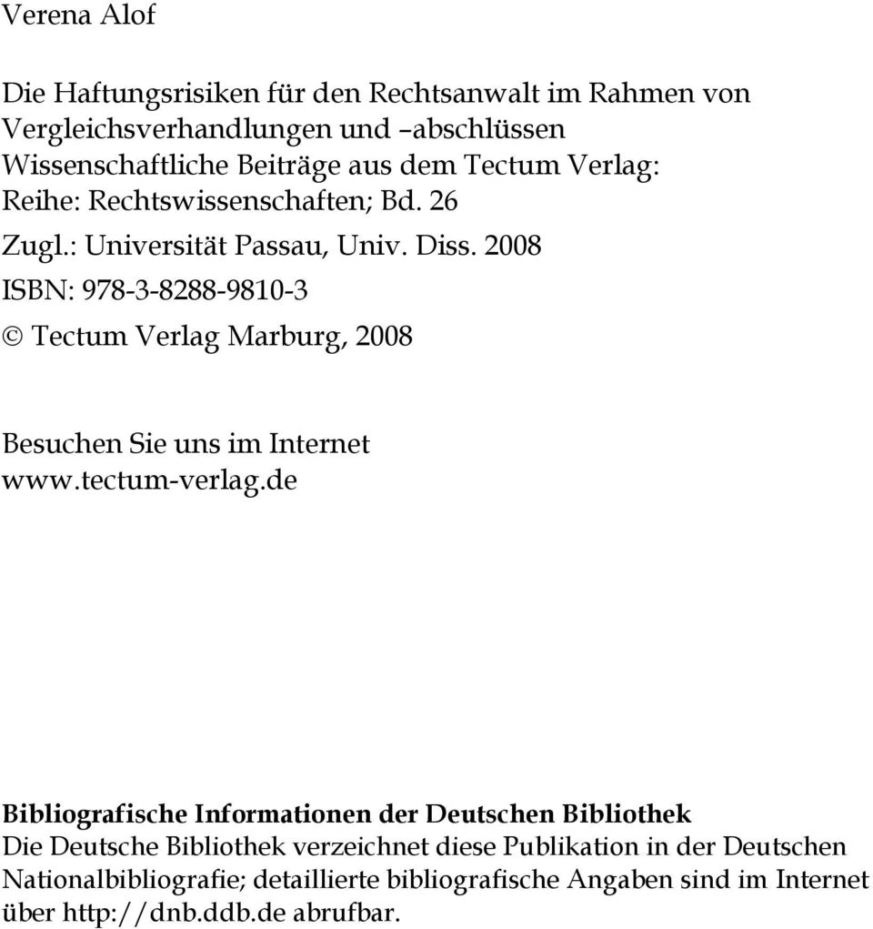 2008 ISBN: 978-3-8288-9810-3 Tectum Verlag Marburg, 2008 Besuchen Sie uns im Internet www.tectum-verlag.