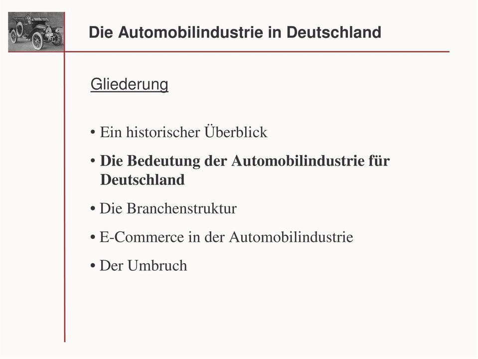 Automobilindustrie für Deutschland Die