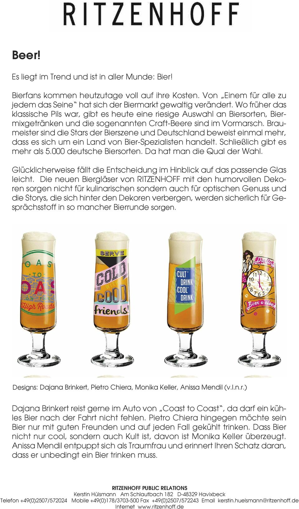 Braumeister sind die Stars der Bierszene und Deutschland beweist einmal mehr, dass es sich um ein Land von Bier-Spezialisten handelt. Schließlich gibt es mehr als 5.000 deutsche Biersorten.