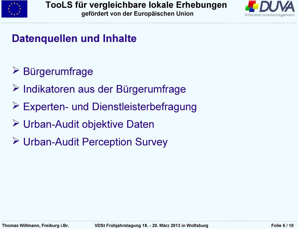 objektive Daten Urban-Audit Perception Survey Thomas Willmann,
