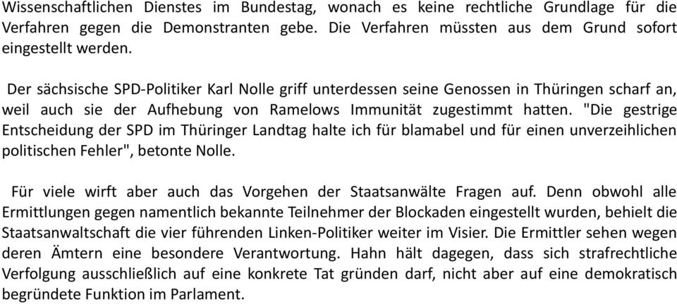 "Die gestrige Entscheidung der SPD im Thüringer Landtag halte ich für blamabel und für einen unverzeihlichen politischen Fehler", betonte Nolle.