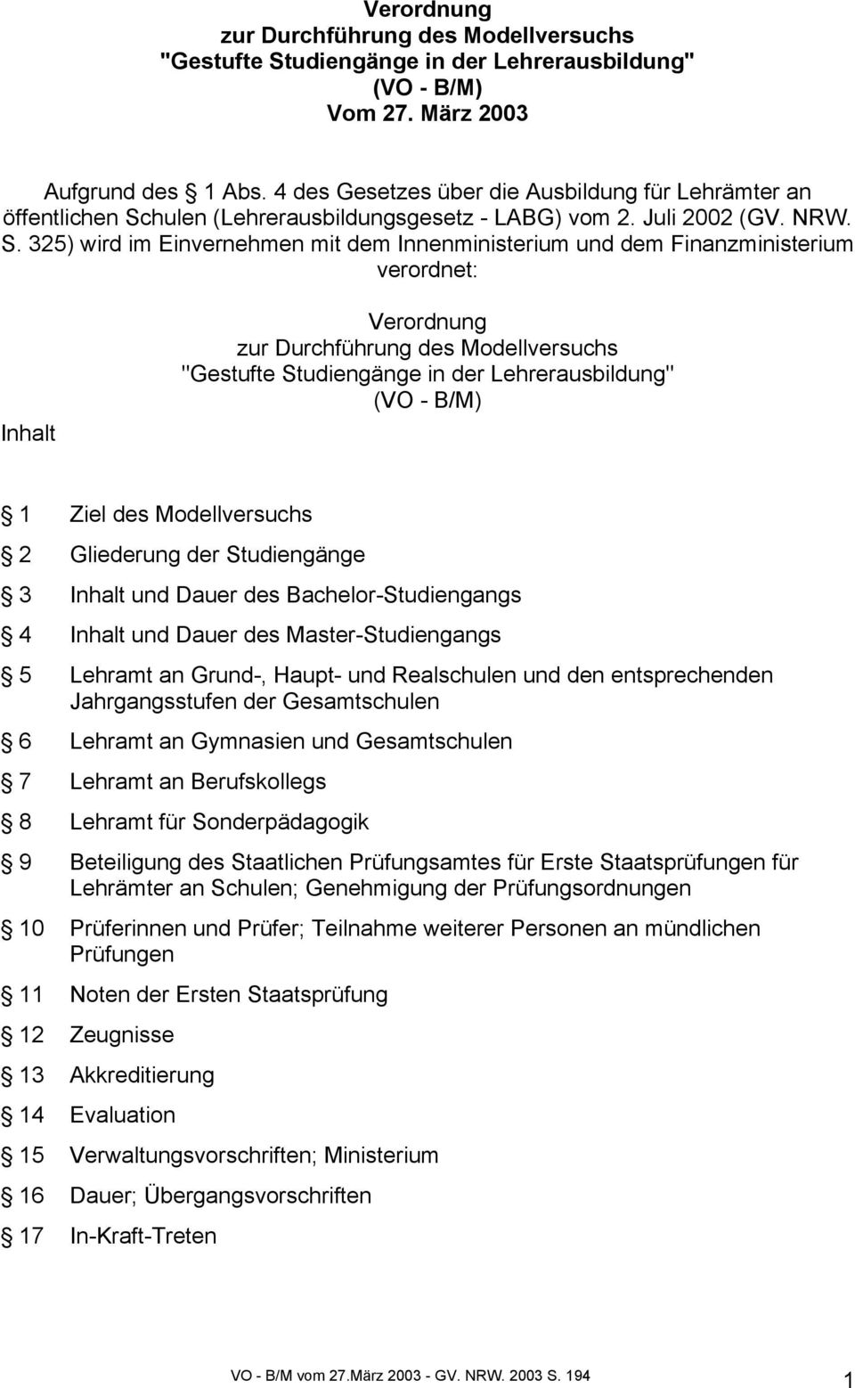 hulen (Lehrerausbildungsgesetz - LABG) vom 2. Juli 2002 (GV. NRW. S.