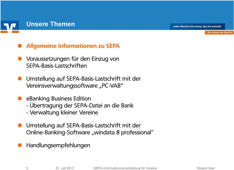 PC-VAB ebanking Business Edition - Übertragung der SEPA-Datei an die Bank - Verwaltung kleiner Vereine