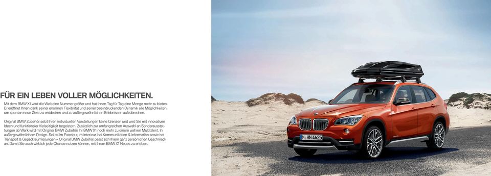 Original BMW Zubehör setzt Ihren individuellen Vorstellungen keine Grenzen und wird Sie mit innovativen Ideen und funktionaler Vielseitigkeit begeistern.