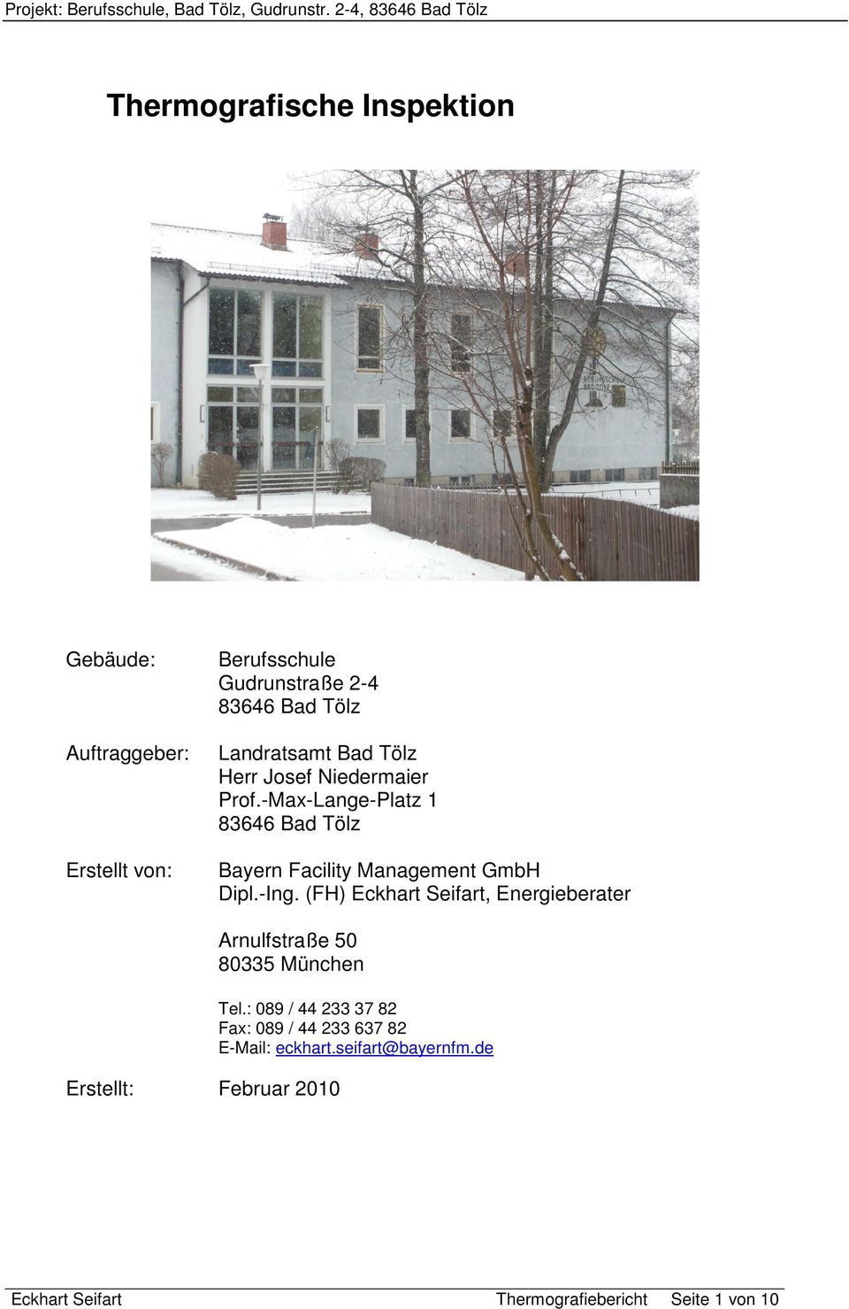 -Max-Lange-Platz 1 83646 Bad Tölz Bayern Facility Management GmbH Dipl.-Ing.