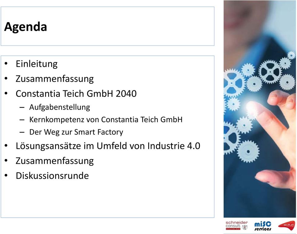Teich GmbH Der Weg zur Smart Factory Lösungsansätze im