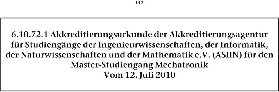 Studiengänge der Ingenieurwissenschaften, der Informatik,