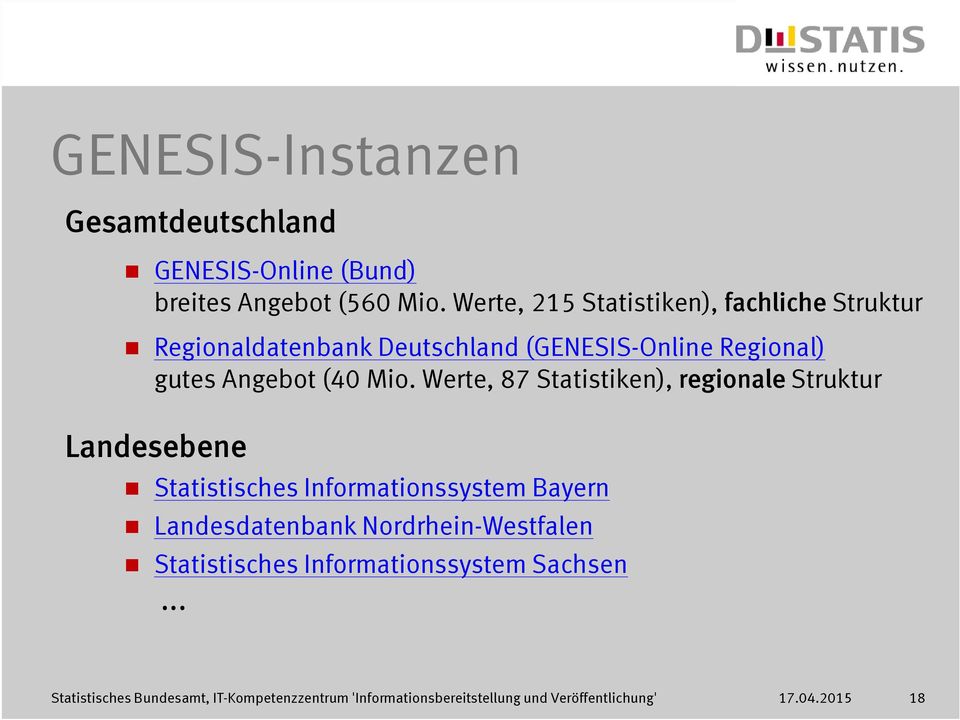Werte, 87 Statistiken), regionale Struktur Landesebene Statistisches Informationssystem Bayern Landesdatenbank