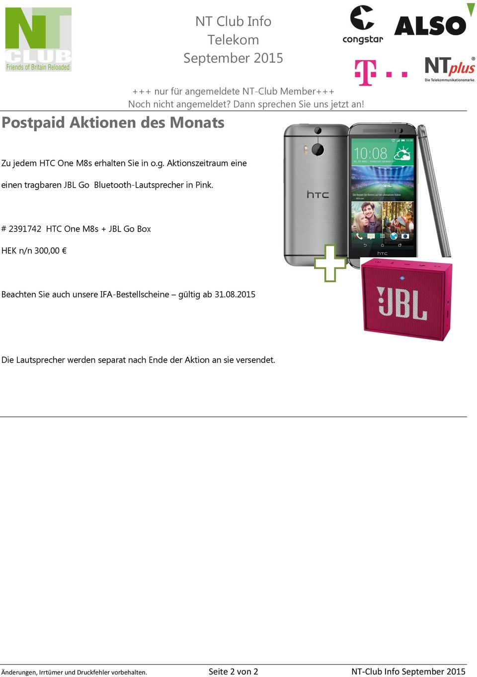 # 2391742 HTC One M8s + JBL Go Box HEK n/n 300,00 Beachten Sie auch unsere IFA-Bestellscheine gültig
