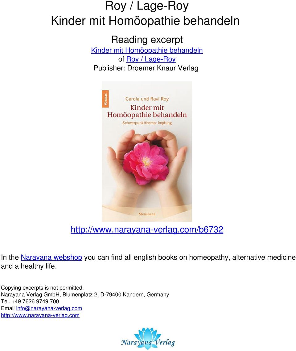 com/b6732 In the Narayana webshop you can find all english books on homeopathy, alternative medicine and a